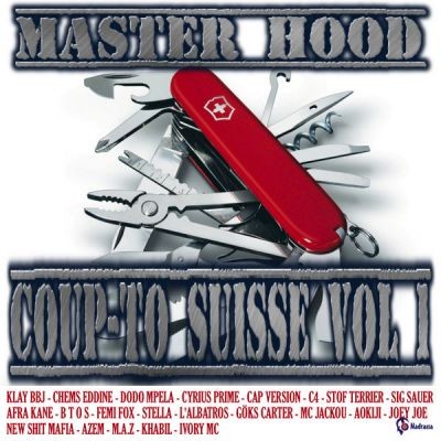 Master Hood Presente Coup - To Suisse Vol.1 (2016)