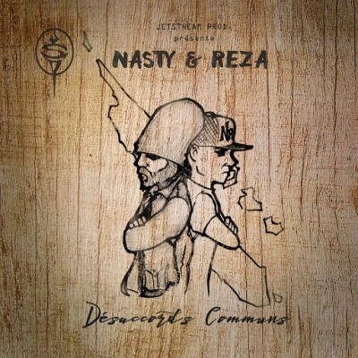 Nasty & Reza - Desaccords Communs