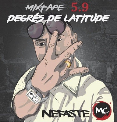 Nefaste MC - 5.9 Degres De Latitude (2016)