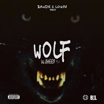 Bande 2 Loups Presente Wolf In Sheep Vol.1 (2016)