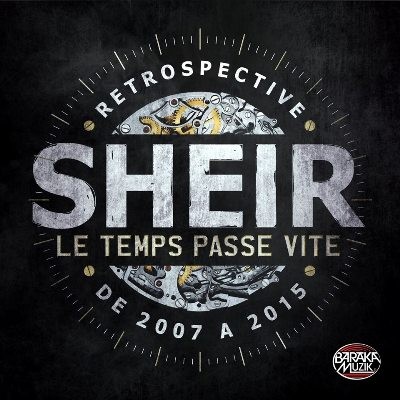 Sheir - Le Temps Passe Vite (2016)