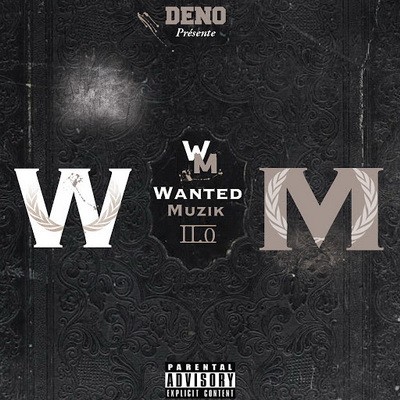 Deno - Wanted Muzik 2.0 (2016)
