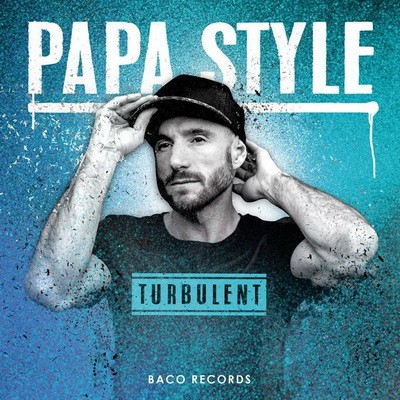 Papa Style - Turbulent (2016)