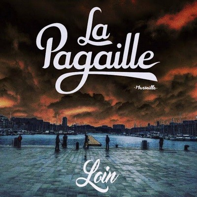 La Pagaille - Loin (2016)
