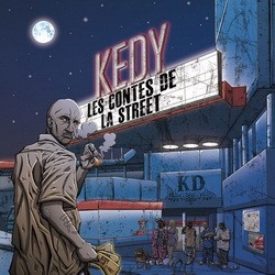 Kedy - Les Contes De La Street (2010)