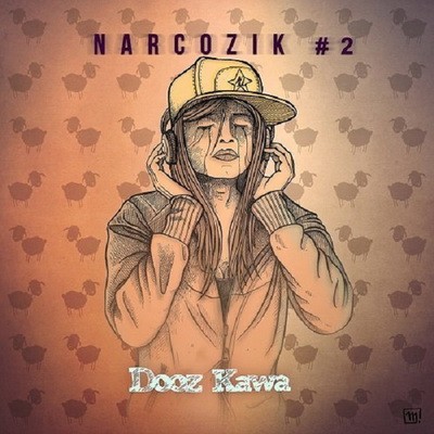 Dooz Kawa - Narcozik #2 (2014)