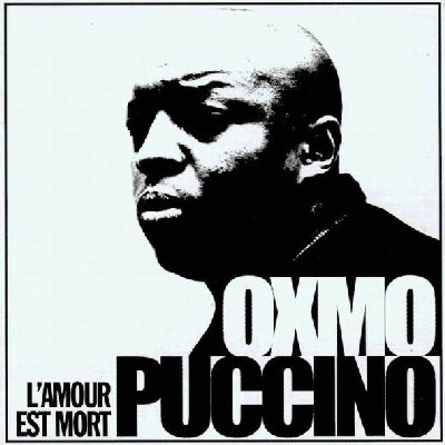 Oxmo Puccino - L'amour Est Mort (2001)