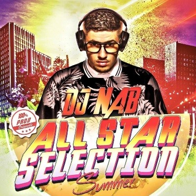 DJ Nab - All Star Selection Summer (2016)