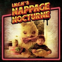 I.N.C.H - Nappage Nocturne (2016)