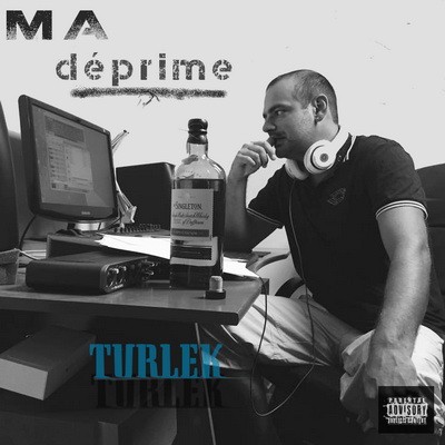 Turlek - Ma Deprime (2016)