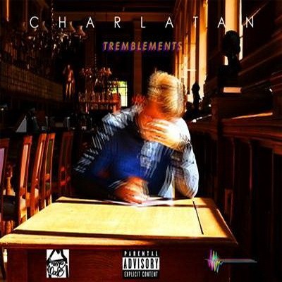 CHARLATAN - Tremblements (2016)