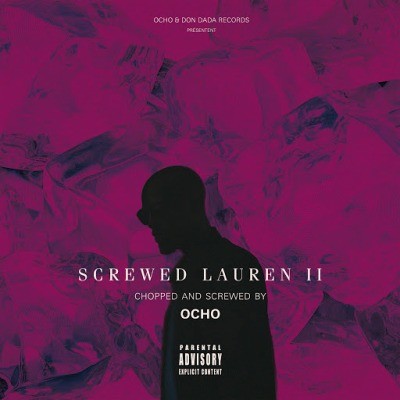 Alpha Wann - Screwed Lauren 2 (2016)