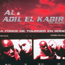 AL & Adil El Kabir - A Force De Tourner En Rond (1999)