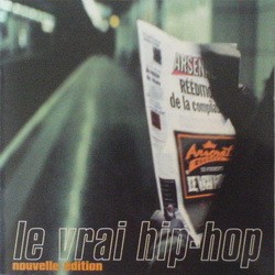 Arsenal Records - Le Vrai Hip Hop (Nouvelle Edition) (1997)
