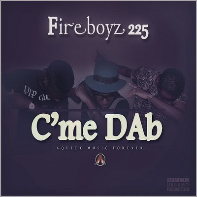 Fireboyz 225 - C'me Dab (2016)