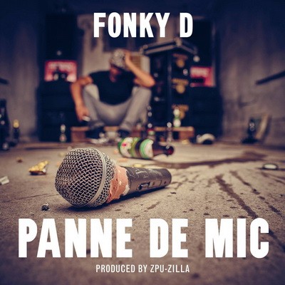 Fonky D - Panne De Mic (2016)