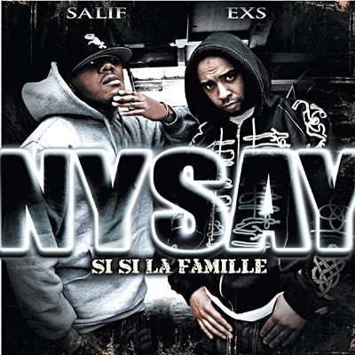NYSAY - Si Si La Famille (2008)