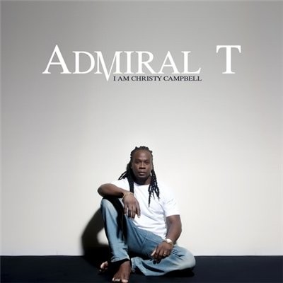 Admiral T -  I Am Christy Campbell (2014)