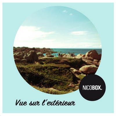 Nicobox - Vue Sur l'exterieur (2016)