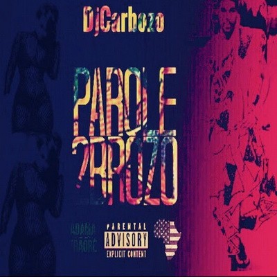 DJ Carbozo - Parole2brozo (2016)