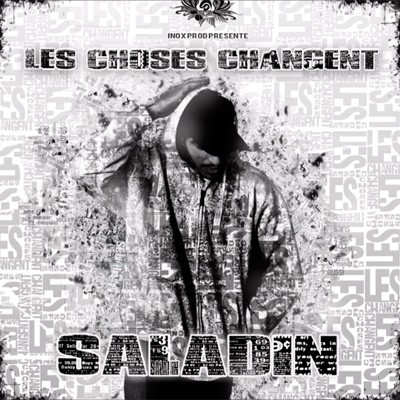 Saladin - Les Choses Changent (2012)