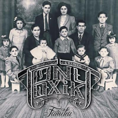 Tony Toxik - Familia (2015)