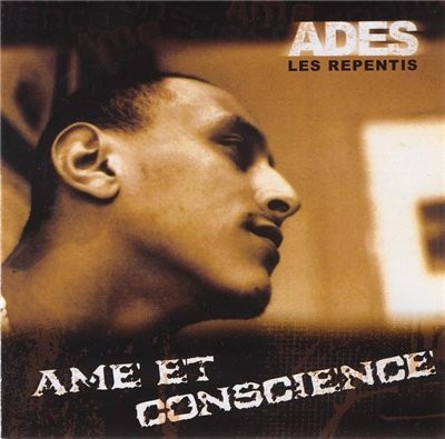 Ades - Ame Et Conscience (2004)