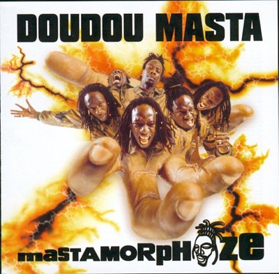 Doudou Masta - Mastamorphose (2002)