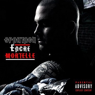 Spartack - Encre Mortelle (2016)