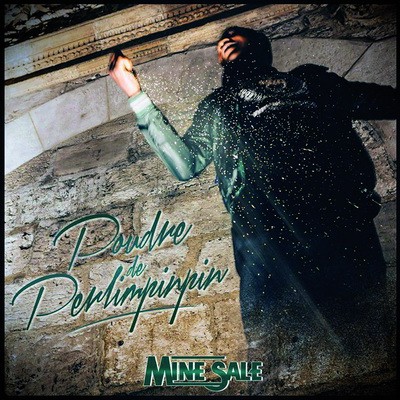 Mine Sale - Poudre De Perlimpinpin (2016)