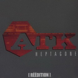 ATK - Heptagone (1998) (2006 Reedition)