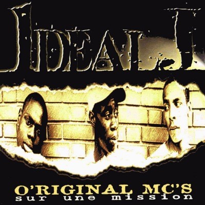 Ideal J - O'riginal MC's Sur Une Mission (1996)