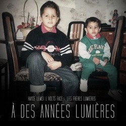 Hayce Lemsi & Volts Face - A Des Annees Lumieres (2016)