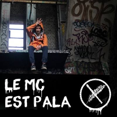 Lapache - Le MC Est Pala (Part 2) (2016)