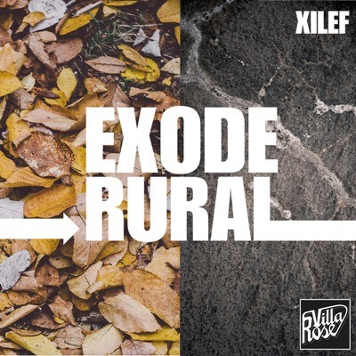 Xilef - Exode Rural (2016)