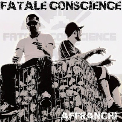 Fatale Conscience - Affranchi (2016)
