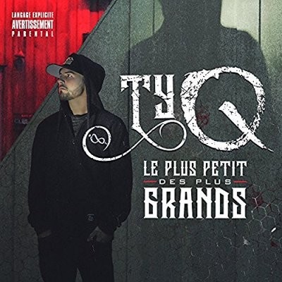 Ty-Q - Le Plus Petit Des Plus Grands (2016)