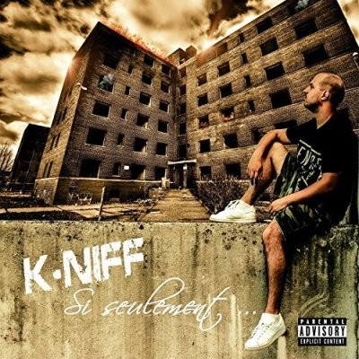 K-Niff - Si Seulement... (2016)