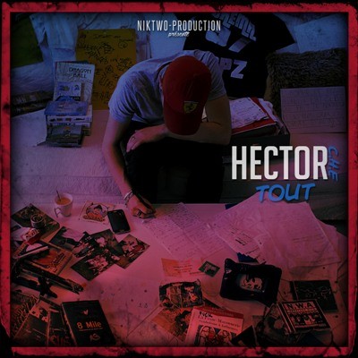 Hector C.H.E - Tout (2016)