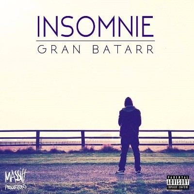 Gran Batarr - Insomnie (2016)