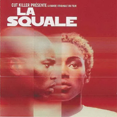 DJ Cut Killer - La Squale (OST) (2000)
