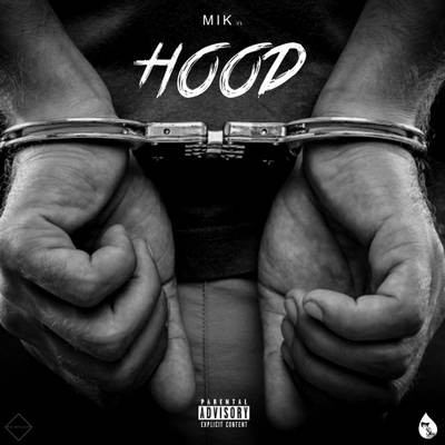 MIK - Hood (2016)