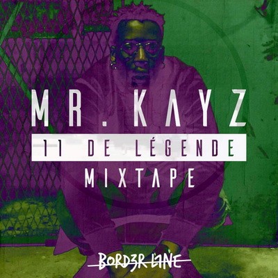 Mr Kayz - 11 De Legende (2016) 