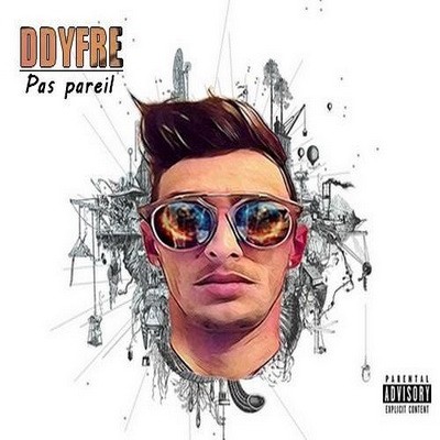 DDYFRE - Pas Pareil (2016) 