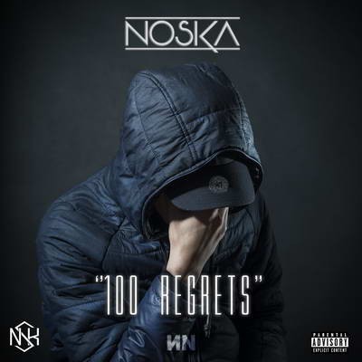 Noska - 100 Regrets (2016)