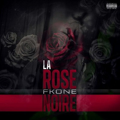 Fkone MC - LRN (La Rose Noire) (2016)