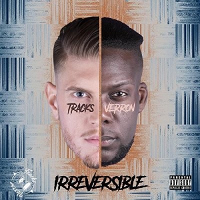 Tracks & Verron - Irreversible (2016)