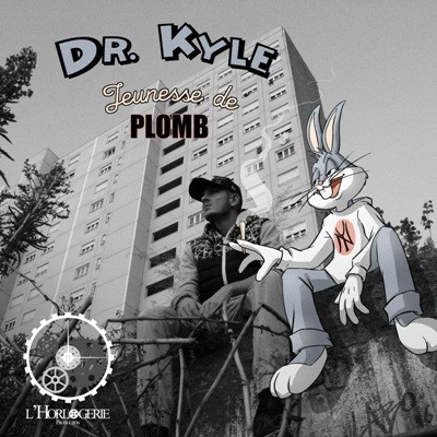 Dr.Kyle - Jeunesse De Plomb (2016)