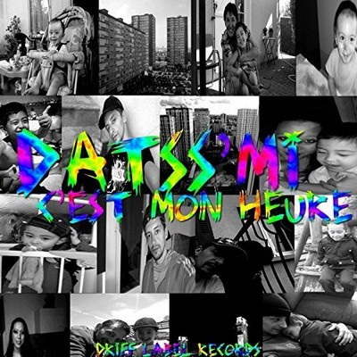 Datss'mi - C'est Mon Heure (2016)