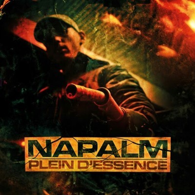 Napalm - Plein D'essence (2016)